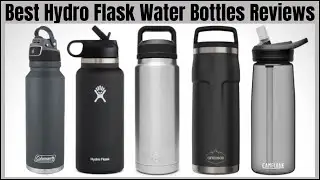 Best Hydro Flask Water Bottles‎ Reviews