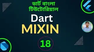 Dart MIXIN VS Interfaces VS Inheritance Part 01 | (OOP) | Dart Tutorial for Flutter in Bangla