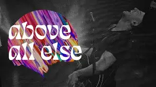 Above All Else + Our God Reigns | ICF Worship (Official Live Video)