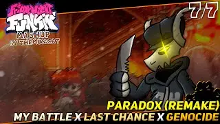 Paradox (Remake) / My-Battle x Last-Chance x Genocide [Friday Night Funkin' Mashup]