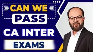 Can we Pass CA Inter Exams Just by watching Video Lectures | CA Inter Sep 24 Exam Tips | ICAI Exams