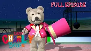 Little Charley Bear | CHARLEY BOUNCES NIBBLIT | Full Episode