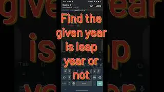 #30 || Leap Year ||Find the given year is leap year or not||#c #coding #programming #tech #education