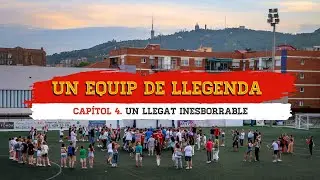 Un equip de llegenda 🏆 Capítol 4. Un llegat inesborrable