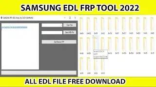 Samsung Frp In Edl Mode || New Tool & File For Samsung  2022 || Sonku Tech