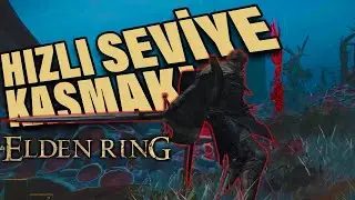 Elden Ring'de Karakterinizi Hızlı Kasmak İçin 3 Harika Yol / Elden Ring Rune Farm [Rehber No:3]