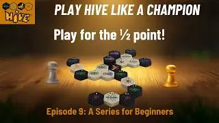 Classic Hive Tournament Game 9 - 1/2 Point is Better Than None