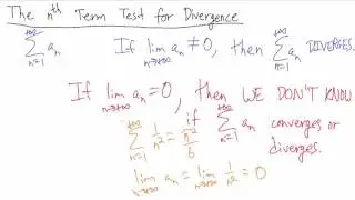 Calculus - The nth Term Test for Divergence