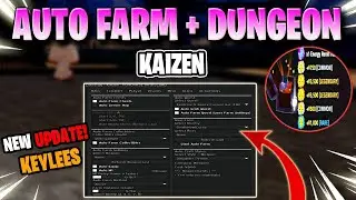 KAIZEN SCRIPT *NO KEY* AUTO FARM, AUTO DUNGEON, INFINITE LEVEL & MORE! ✅💸