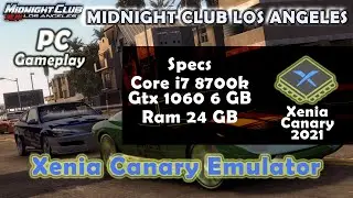Midnight Club: Los Angeles - Complete Edition | Xenia Canary | Test Gameplay on PC | 30fps Locked