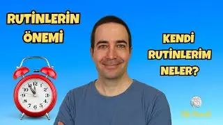 Rutinlerin Önemi - Kendi Rutinlerim Neler? | Çekim Yasası ve Enerji - Efe Kıncal