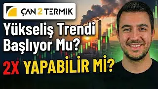 SON SİRENLER! Çan Termik (CANTE) Hisse Analizi