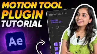 COMPLETE Motion Tool Plugin Tutorial for Beginners | After Effects Tutorial - Complete Guide