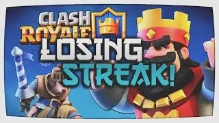 LOSING STREAK! - Clash Royale Gameplay #5