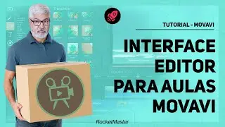 Conheça o Editor de Vídeos MOVAVI - Interface | RocketMaster