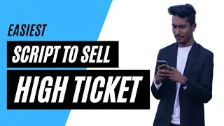 The PERFECT HIGH TICKET Sales Call Script | High Ticket Closing Script Step Wise | Himanshu Agrawal