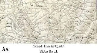 ‘Meet The Artist' (No: 68) | Ekta Kaul | Textile Artist