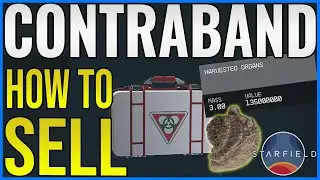 Starfield SELL CONTRABAND EASY WITHOUT BEING CAUGHT - Starfield Where To Sell Contraband