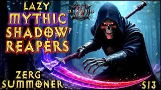 S13 LAZY MYTHIC SHADOW LORD REAPERS ! Summoner Necromancer Build Diablo 4 LoH