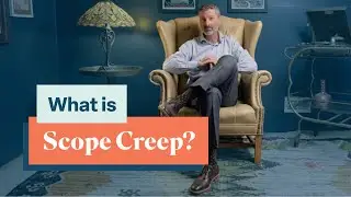 What is Scope Creep?