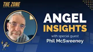 Angel Insights with Phil McSweeney | Ep. 66