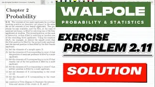 2.11: Probability & Statistics for Engineers & Scientists by Walpole 9th Edition | Solution Chap 2