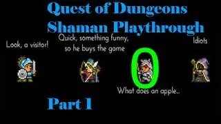 Quest of Dungeons - Shaman Playthrough Part 1