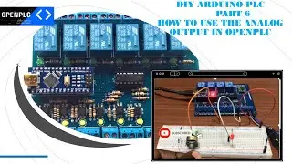 DIY Arduino PLC  - How to Use the Analog Output in OpenPLC