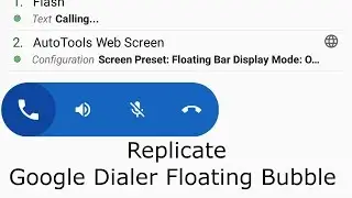 AutoTools - Replicate Google Dialer’s Floating Bubble Feature