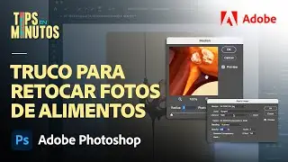 ¿Fotos de alimentos? así las puedes retocar con Photoshop  💁 📸