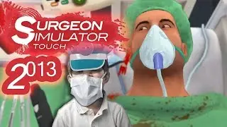 Surgeon Simulator 2013 Gameplay OHH NOOO!!!
