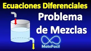 Mixing problem FULL EXPLANATION