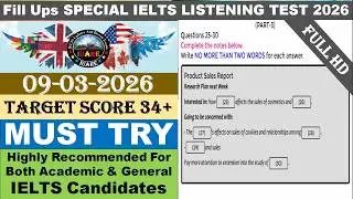 Fill Ups Special IELTS Exam Listening Test With Answers | IELTS Listening Test 2026 | 09-03-2026