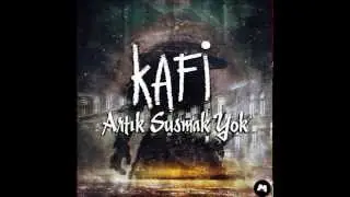 Kâfi-Artık Susmak Yok (Diss Lider,Taladro)