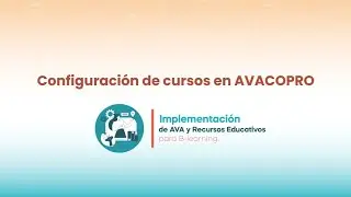 Configuración de Cursos en AVACOPRO