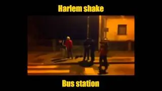 Harlem shake v1 - Bus station