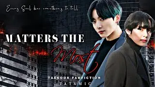 ⛓️MATTERS THE MOST🌒|𝐄𝐏:4[TAEKOOK]𝐉𝐢𝐤𝐨𝐨𝐤,𝐕𝐦𝐢𝐧,𝐉𝐢𝐧𝐡𝐨𝐩𝐞, 𝐍𝐚𝐦𝐠𝐢#MTM#TATAMIC