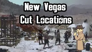 New Vegas Cut Locations and Map Changes