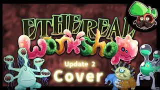 Ethereal Workshop  | Cover (Update 2)