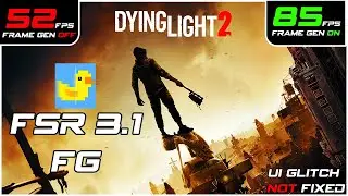 How To Install FSR 3.1 Frame Generation Into Dying Light 2 v1.8.0