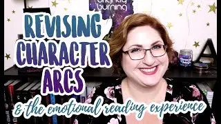 Revising Character Arcs in Your Novel