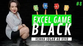 [🔔ATIVE AS NOTIFICAÇÕES] EXCEL GAME BLACK #8