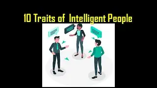 10 Signs of intelligent people