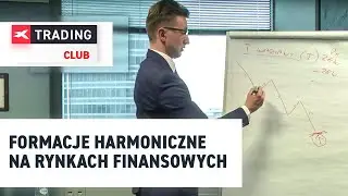 Formacje harmoniczne na rynkach finansowych - Łukasz Fijołek 22.03.2018 XTB Trading Club