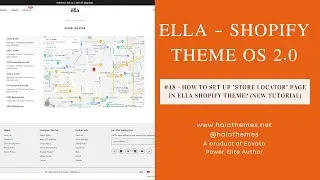 #48 - How To Set Up "Store Locator" Page In Ella Shopify Theme? (New Tutorial)