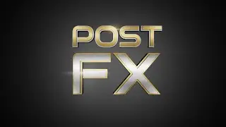 Post FX | Next Level Compositing!