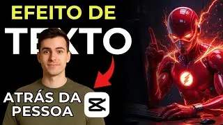 Como Colocar TEXTO Atrás da Pessoa no CapCut | Tutorial Passo a Passo