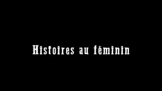 Histoires au feminin (Cadettes de Champollion / Cordées de la Réussite 2024)
