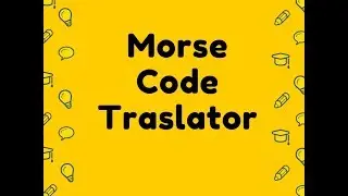 Morse Code Translator