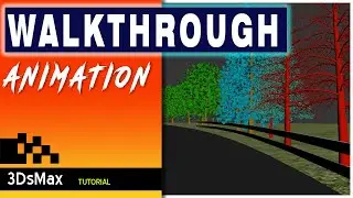 WALKTHROUGH Animation in 3dsmax | 